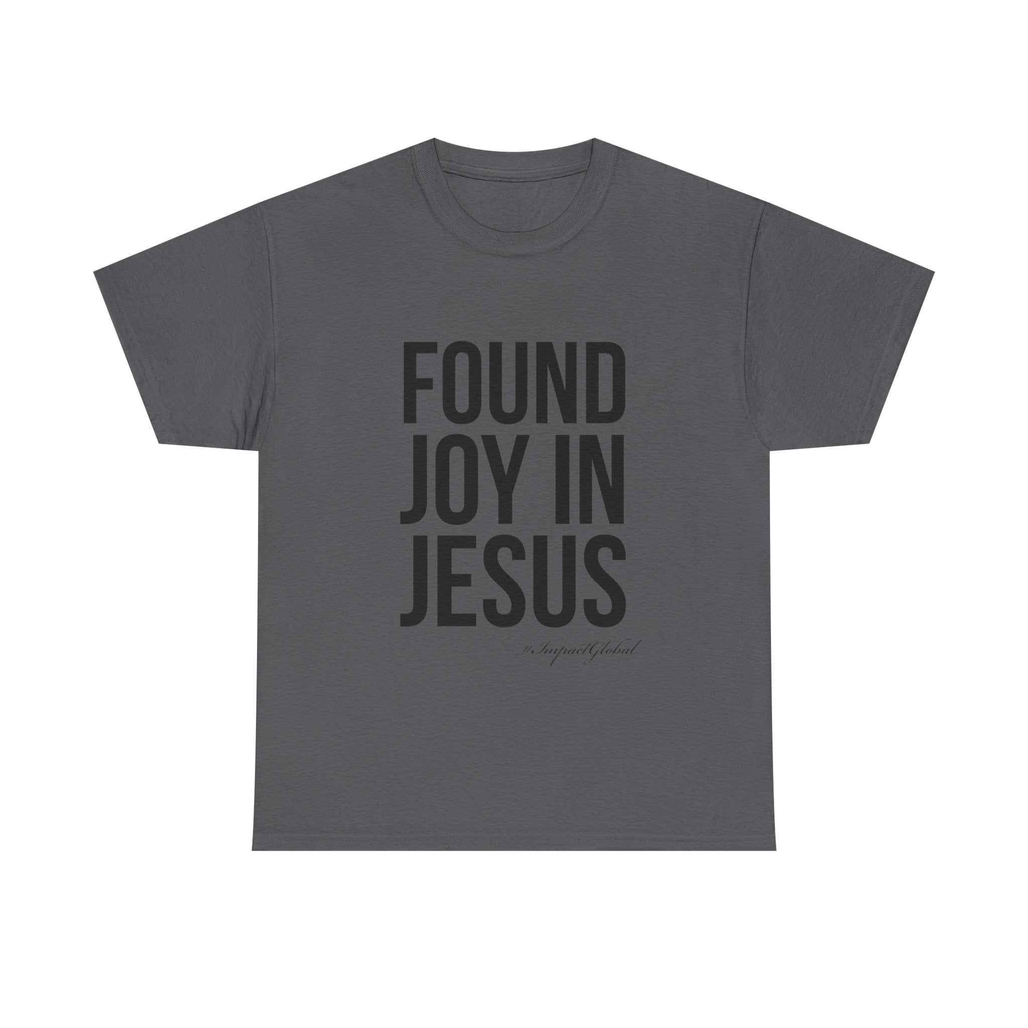 Found Joy in Jesus T-shirt