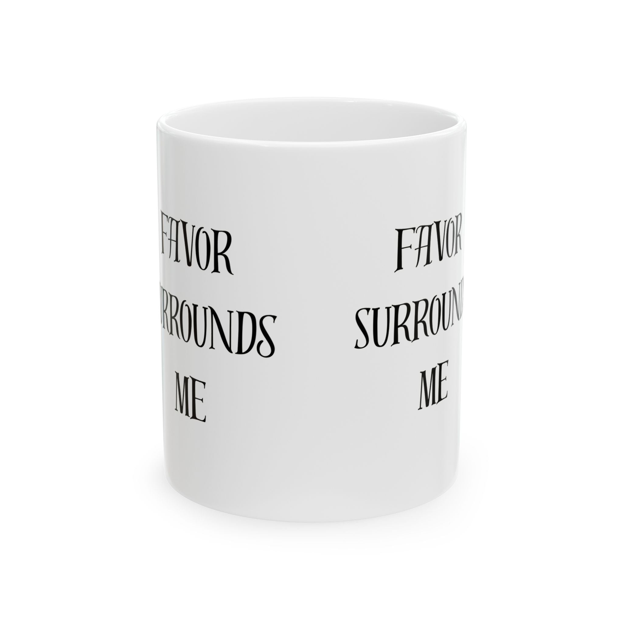 Favor Surrounds Me Mug 11oz or 15oz