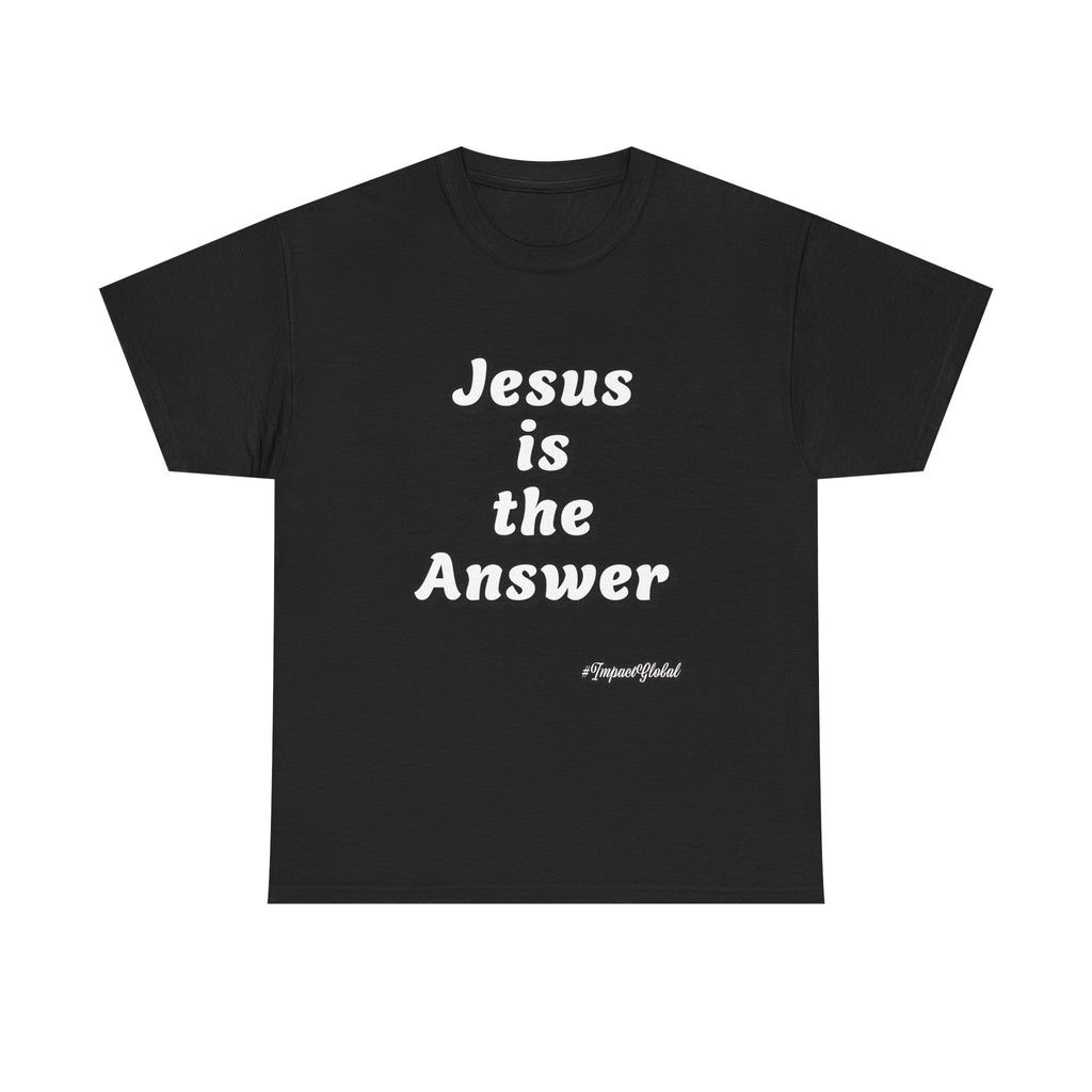 JESUS is the Answer T-Shirt