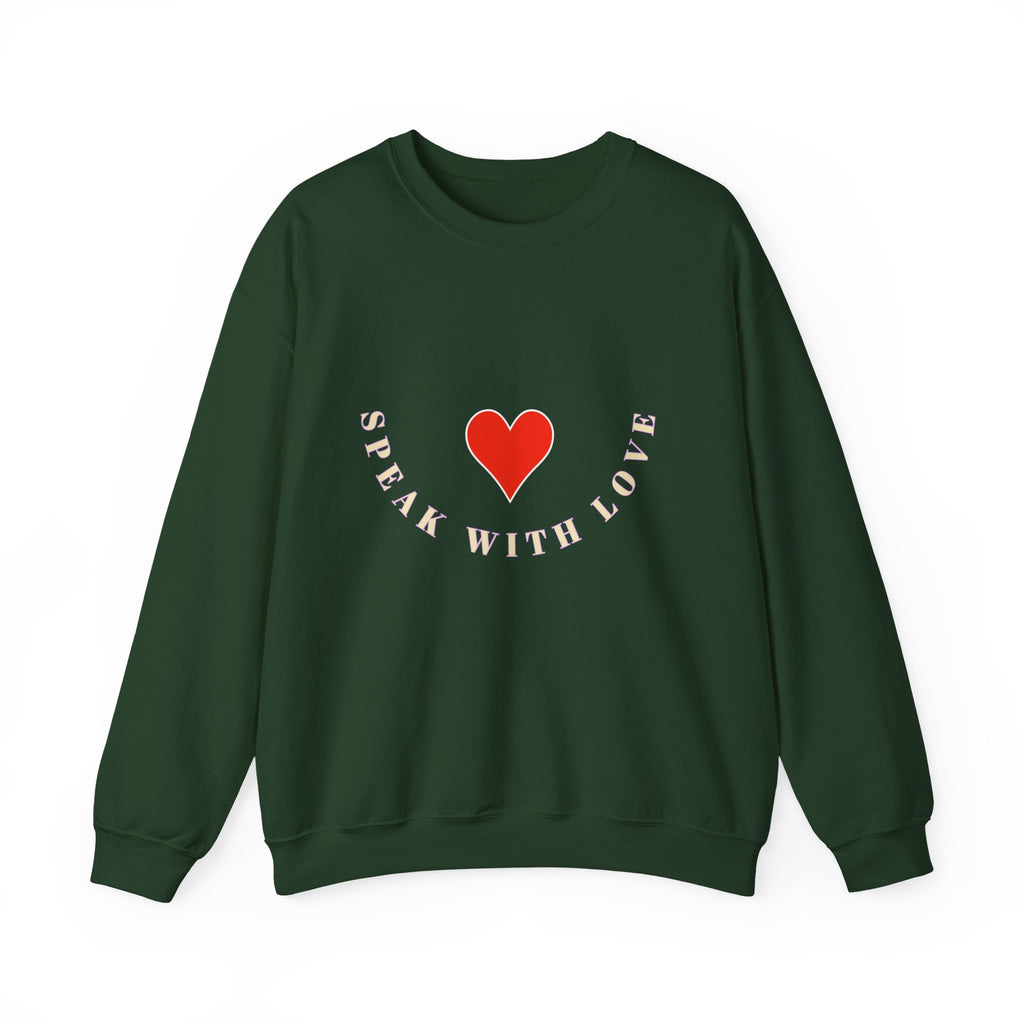 Speak with Love Sweatshirt
