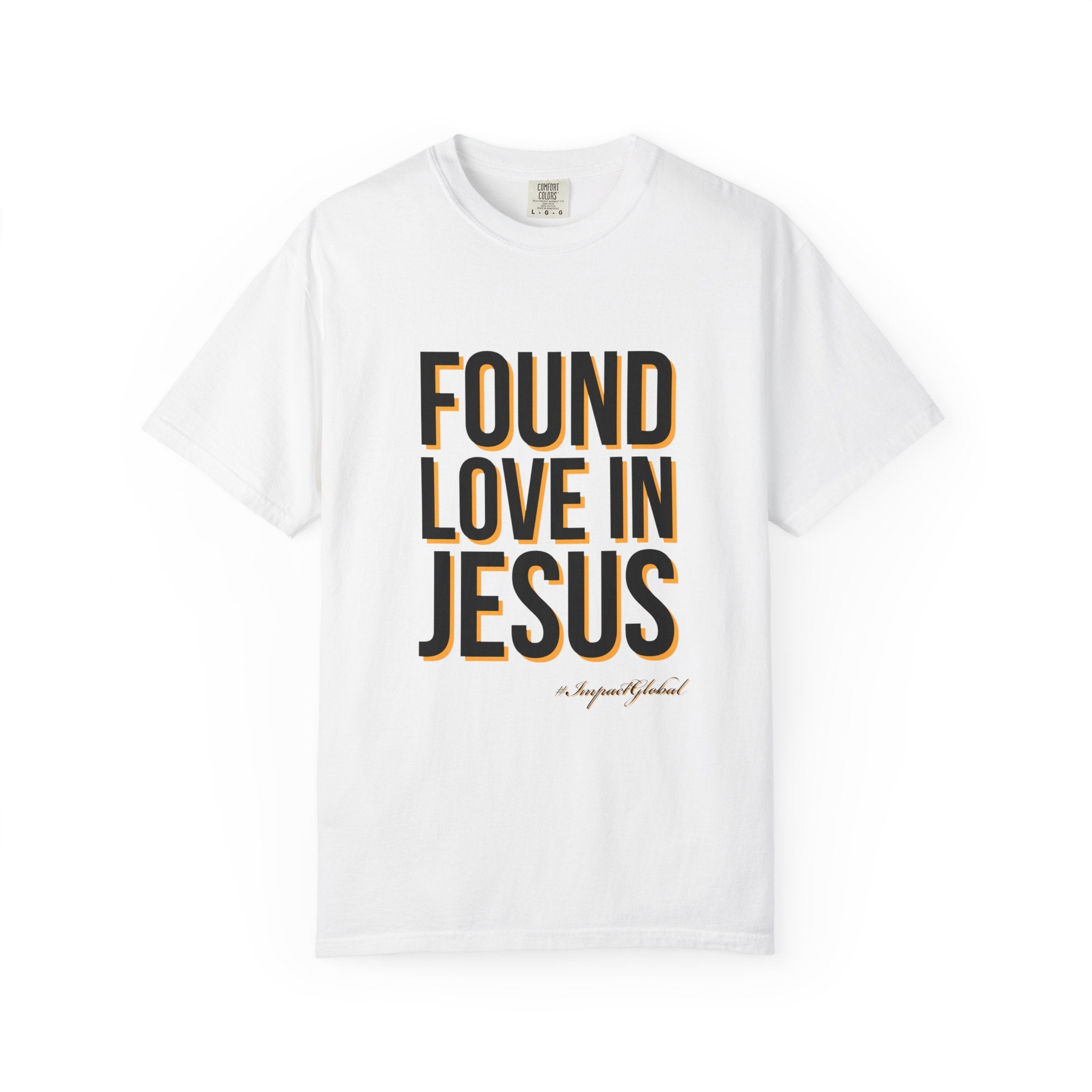 Found Love in Jesus T-shirt (Dif. font)