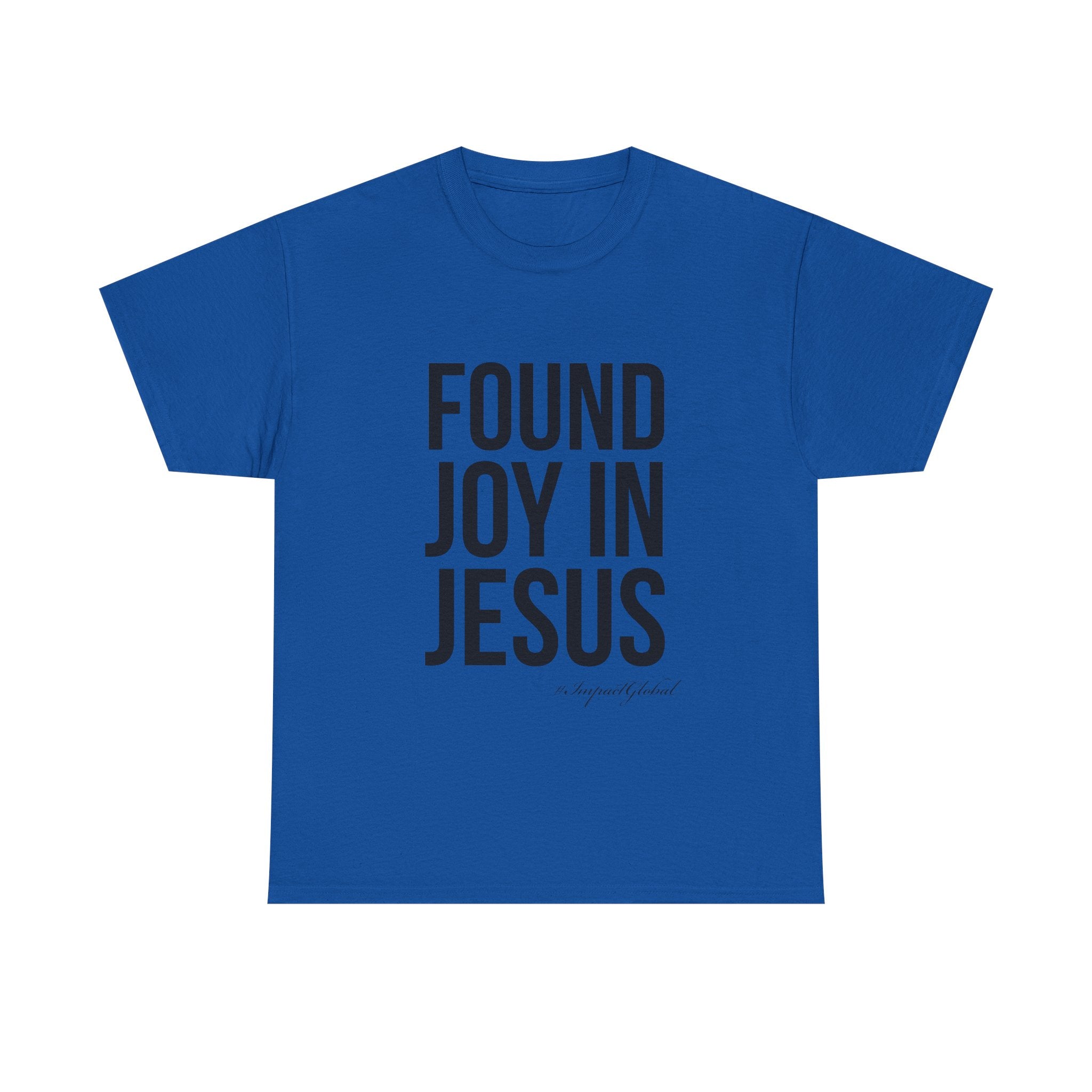 Found Joy in Jesus T-shirt