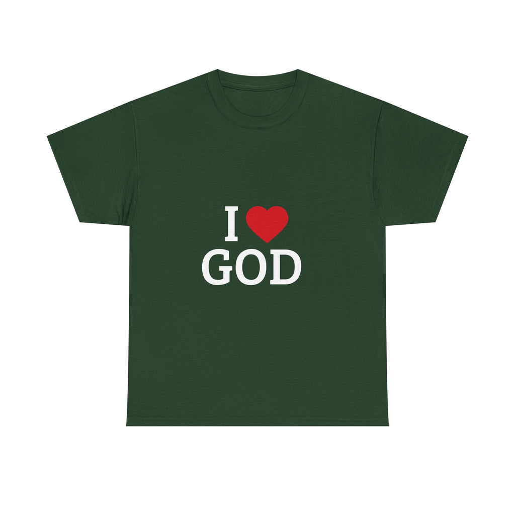 I Love God T-Shirt