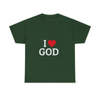 I Love God T-Shirt