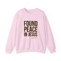 Found Peace in Jesus Sweatshirt