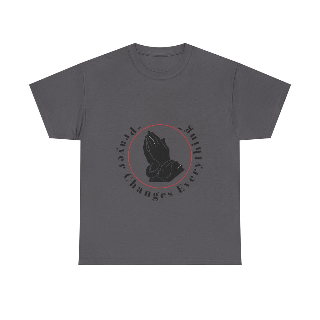 Prayer Changes Everything Tshirt