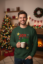 Man wearing Forest Green Joy Joy Joy Sweatshirt
