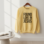 Yellow Found Love in Jesus Sweatshirt